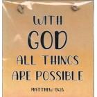 Plaque - Matthew 19:26